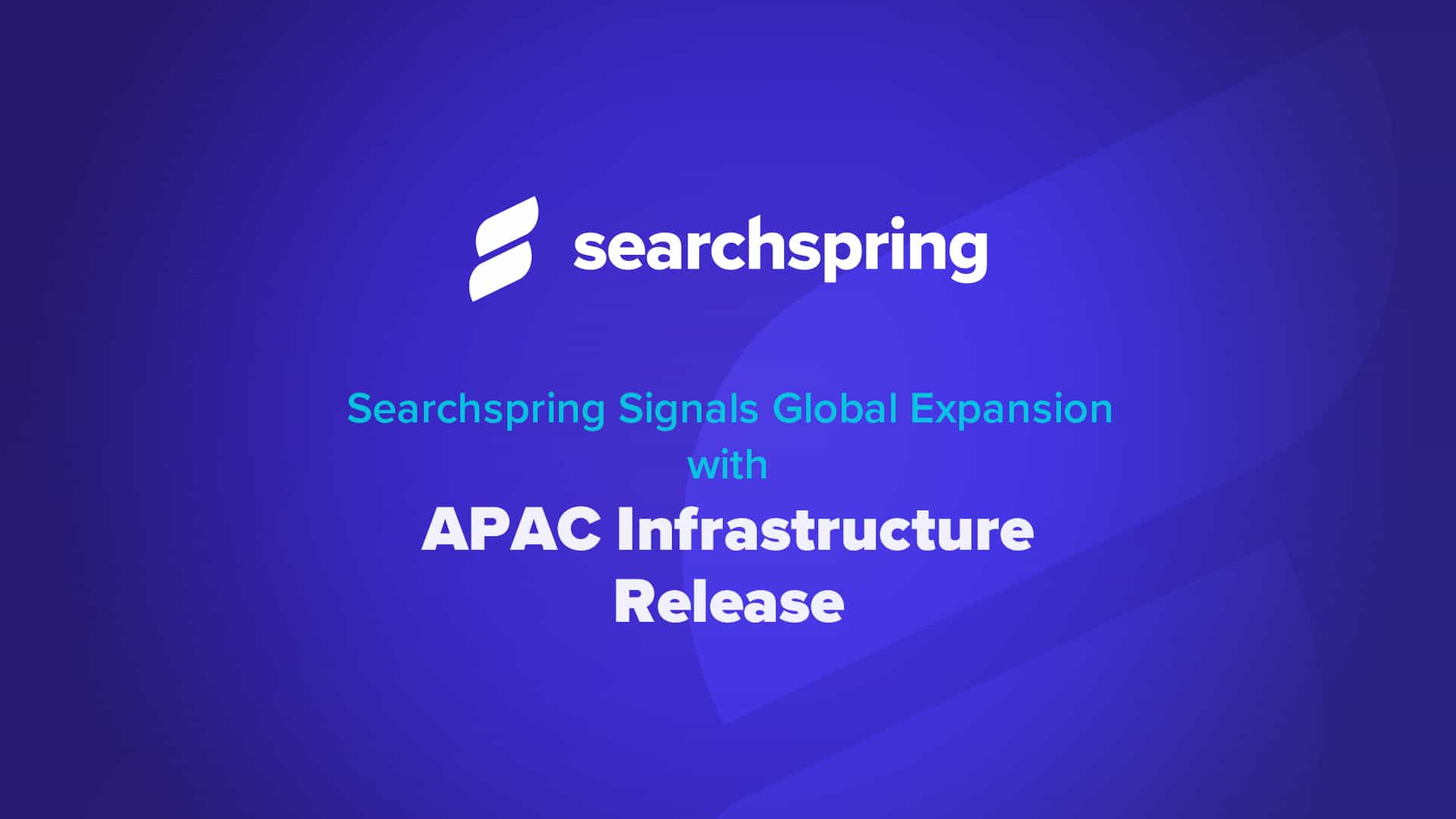 Searchspring APAC Expansion