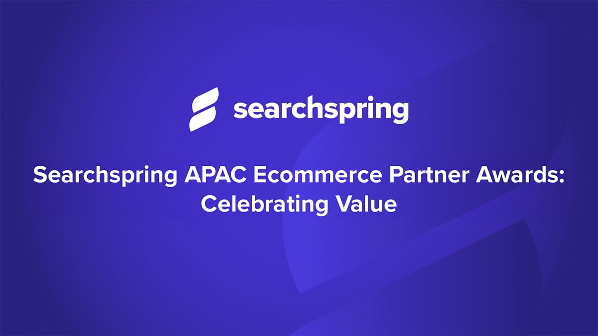 Searchspring-News-APAC-Ecommerce-Partner-Awards