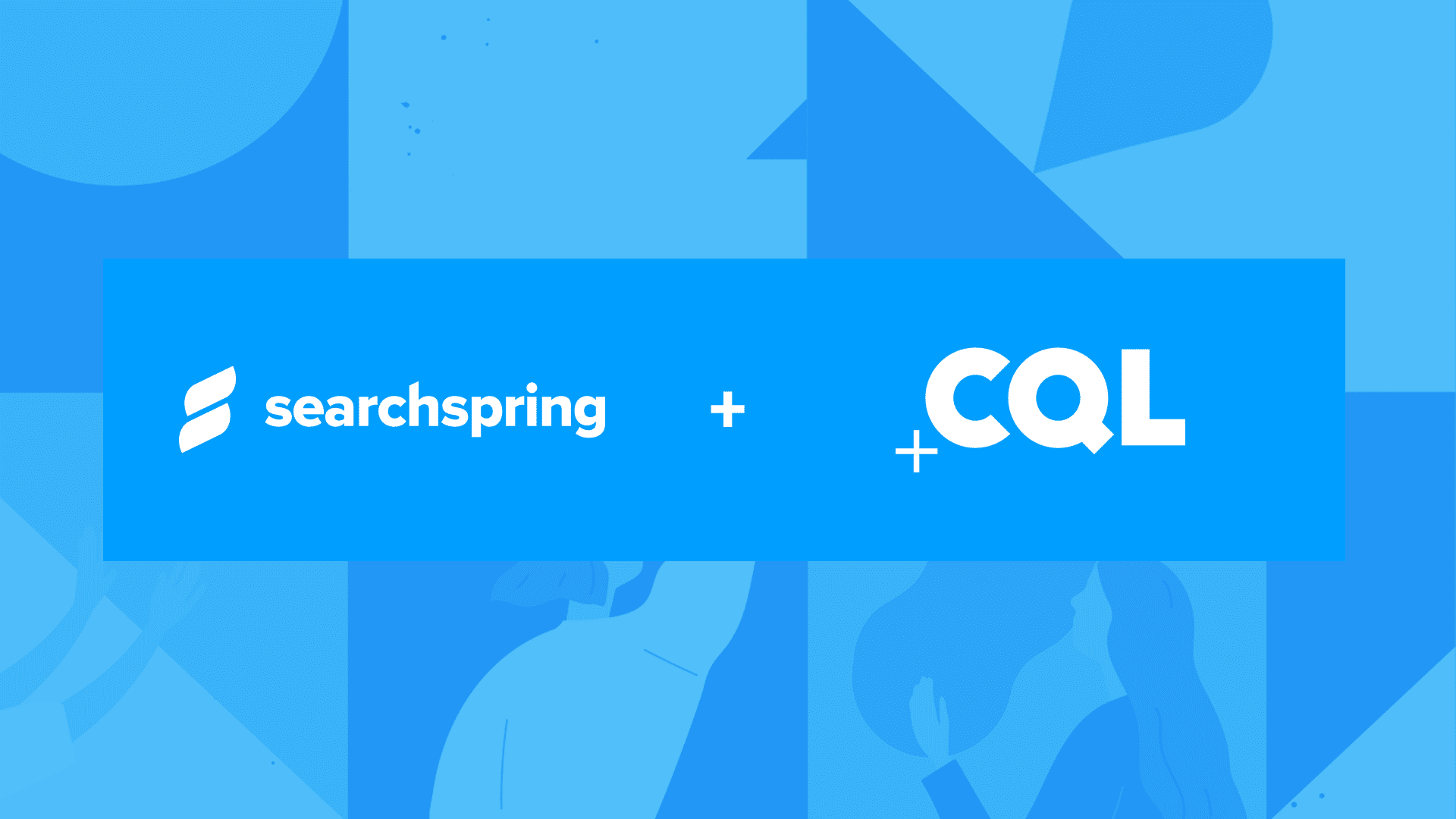 Searchspring and CQL : Partner Spotlight