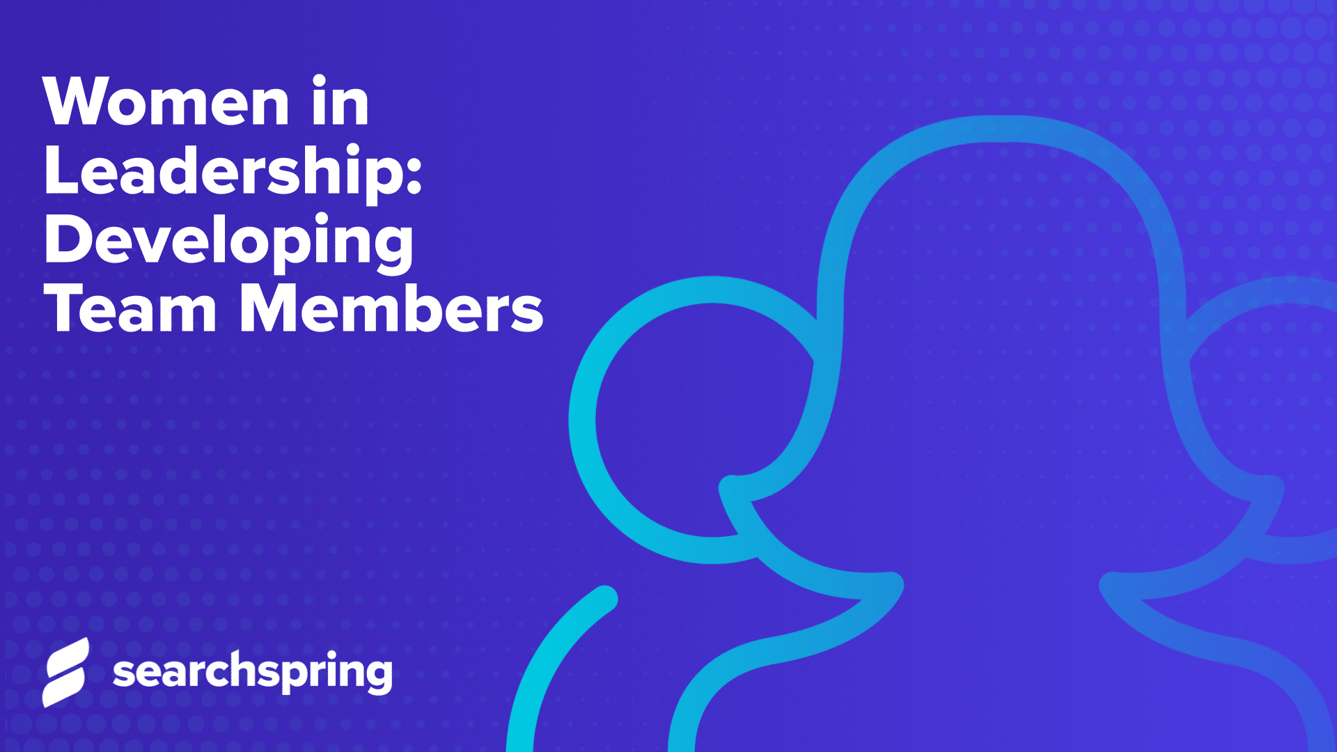 Women in leadership: Developing team members. Outline of people on blue background